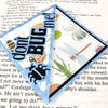 Don't Bug Me Signature Corner Bookmark