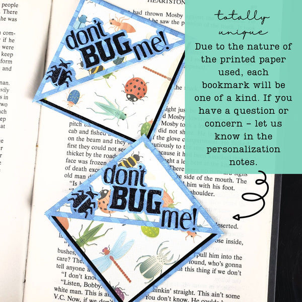 Don't Bug Me Signature Corner Bookmark