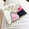 You are Loved Signature Corner Bookmark