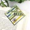 Adventure Begins Signature Corner Bookmark