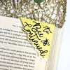 To Bee Continued Signature Corner Bookmark