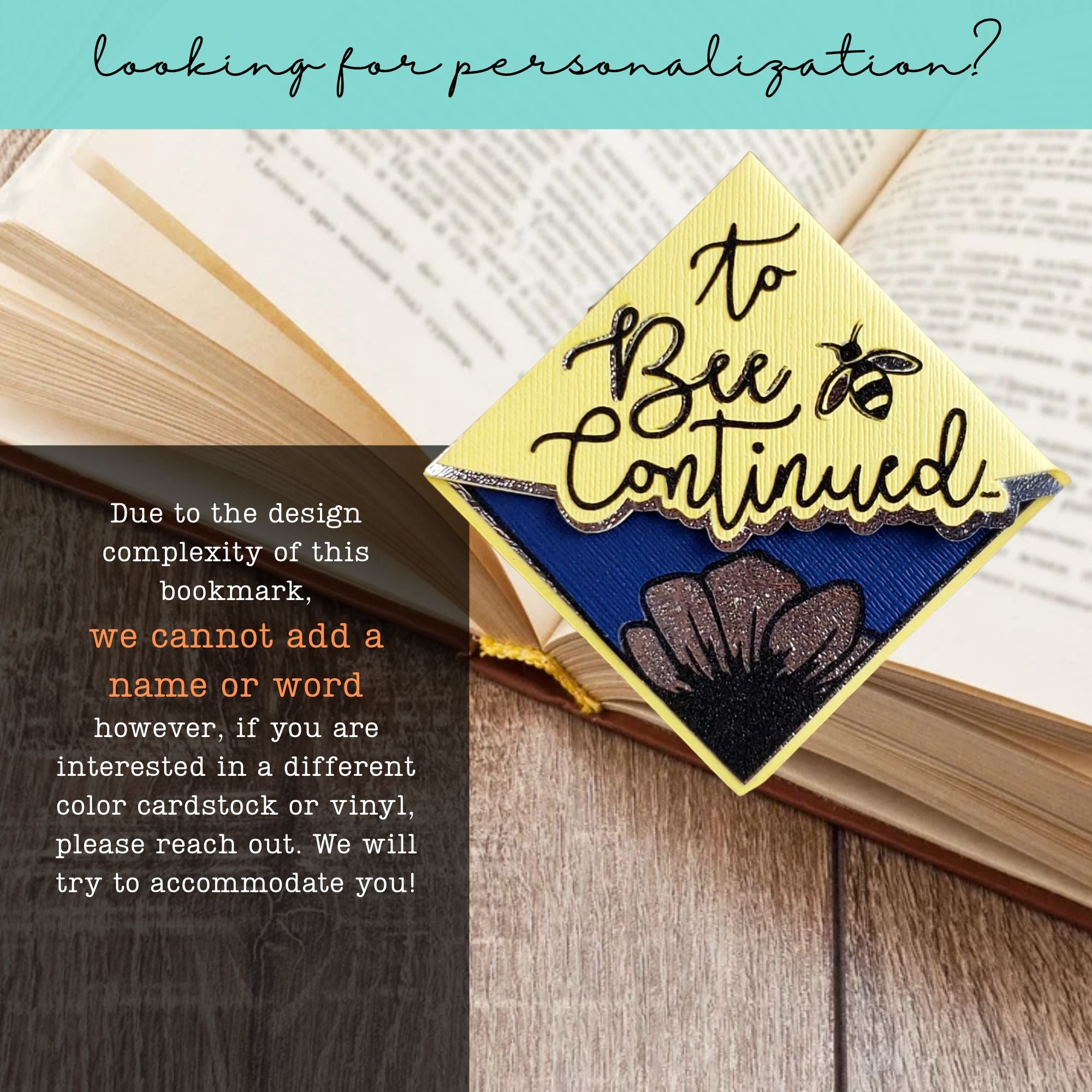 To Bee Continued Deluxe Corner Bookmark