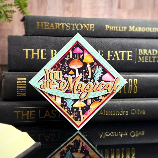 You are Magical Signature Corner Bookmark